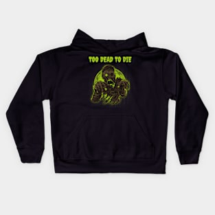 Too Dead To Die Funny Zombie Halloween Design Kids Hoodie